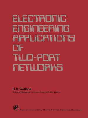 cover image of Electronic Engineering Applications of Two–Port Networks